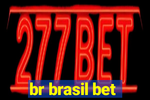 br brasil bet